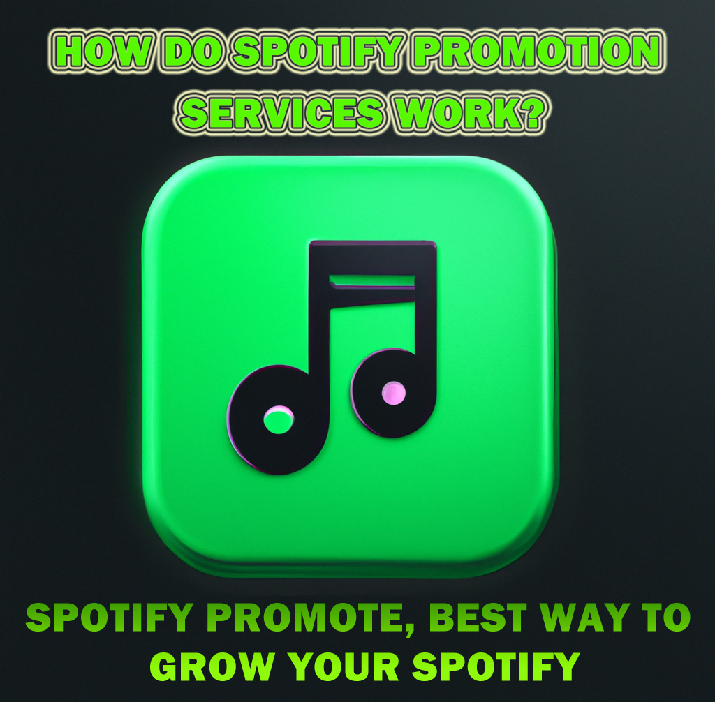 How Do Spotify Promotion Services Work